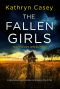 [Detective Clara Jefferies 01] • The Fallen Girls · an Absolutely Unputdownable and Gripping Crime Thriller (Detective Clara Jefferies Book 1)